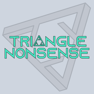 The Triangle Nonsense Podcast