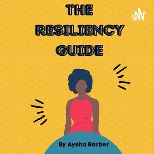 The Resiliency Guide