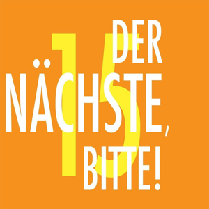 Der Nächste, bitte! - Der Podcast