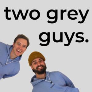 two grey guys