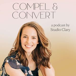 Compel & Convert - a Branding & Digital Marketing Podcast for Beauty and Wellness Experts