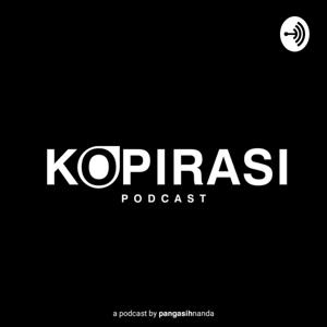 KOPIRASI Podcast