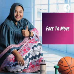 THE FREE TO MOVE PODCAST