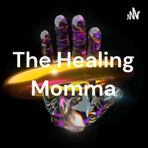 The Healing Momma