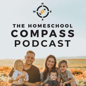 The Homeschool Compass Podcast by Homeschool Compass Team