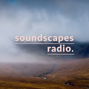 Soundscapes Radio