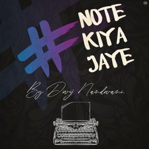 # Note Kiya Jaye