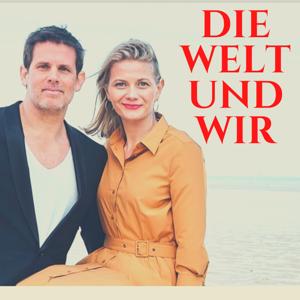 Die Welt und Wir