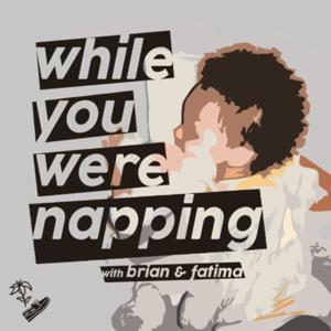 While You Were Napping by Lilies and Loafers Studios