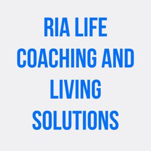 RIA Life Coaching and Living Solutions