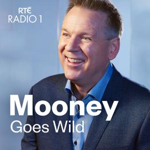 Mooney Goes Wild by RTÉ Radio 1