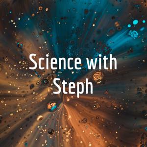 Science with Steph