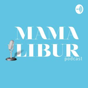 Mamalibur Podcast