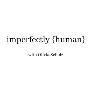 imperfectly {human}