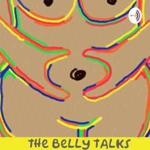 The Belly Talks!