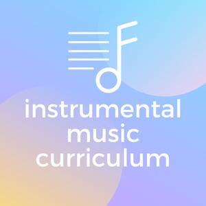 Instrumental Music Curriculum