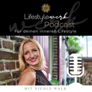 Lifestylewerk - Der Podcast für deinen inneren Lifestyle