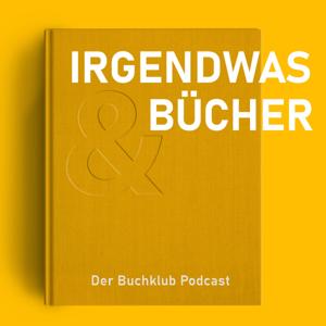 Irgendwas & Bücher - Der Buchclub Podcast