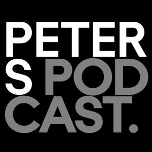 Peter's Podcast