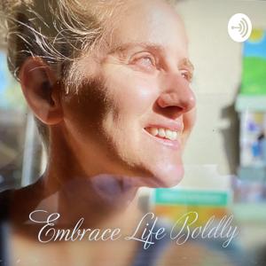 Embrace Life Boldly with Coach Tammy Ward