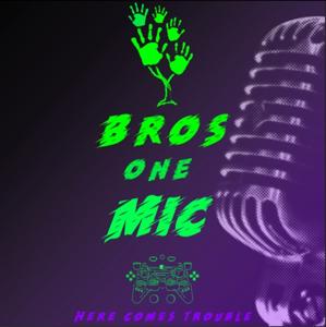 Four Bros One Mic Podcast