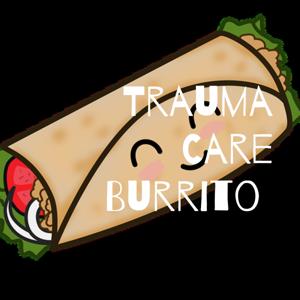 Trauma Care Burrito