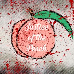 Justice Of The Peach