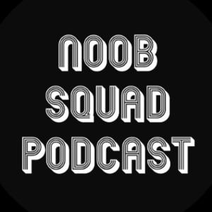 Noobsquadpodcast