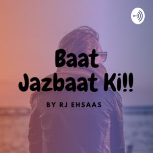 Baat Jazbaat Ki | Best Podcast Channel in India