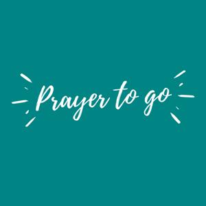 Prayer To Go – English version