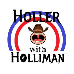 Holler with Holliman