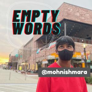 Empty Words w/ Mohnish Mara