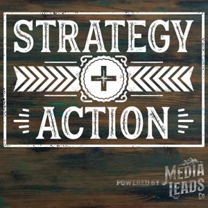 Strategy + Action by Media Leads