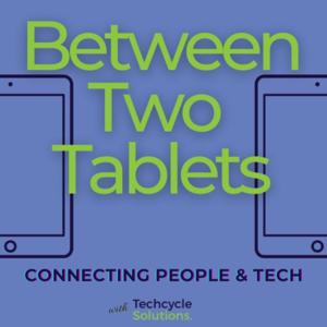 Between Two Tablets