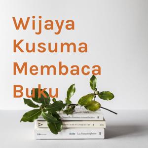 Wijaya Kusuma Membaca Buku