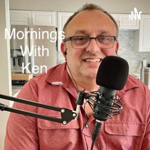 Mornings with Ken