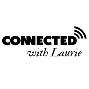 Connected with Laurie