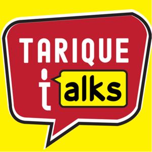 Tarique talks