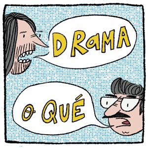 Drama o Qué