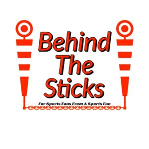 Behind The Sticks