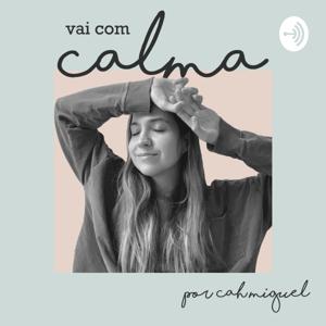 Vai Com Calma