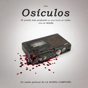 Los Osículos - Audio policial