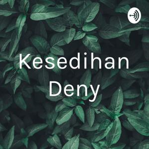 Kesedihan Deny