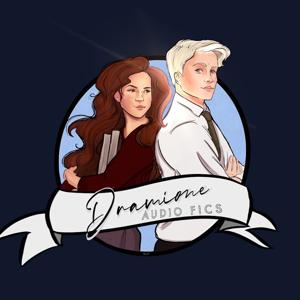 Dramione Audio Fics by dramionefics