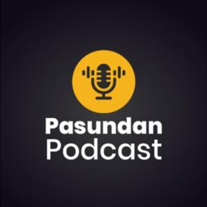 Pasundan Podcast