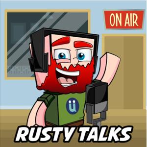 Rusty Talks