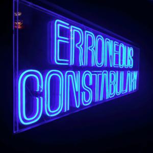 Erroneous Constabulary