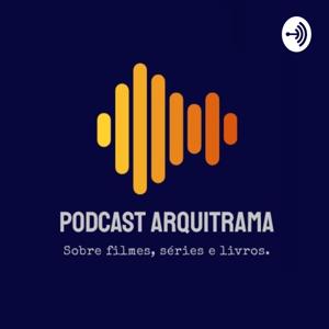 Podcast Arquitrama