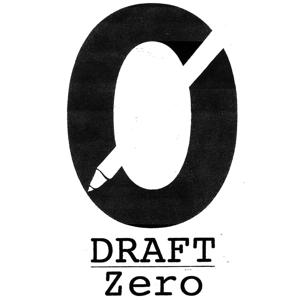 Draft Zero: a screenwriting podcast by Chas Fisher and Stuart Willis