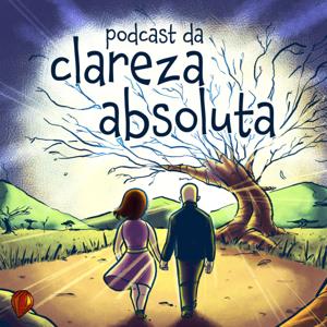 Podcast da Clareza Absoluta